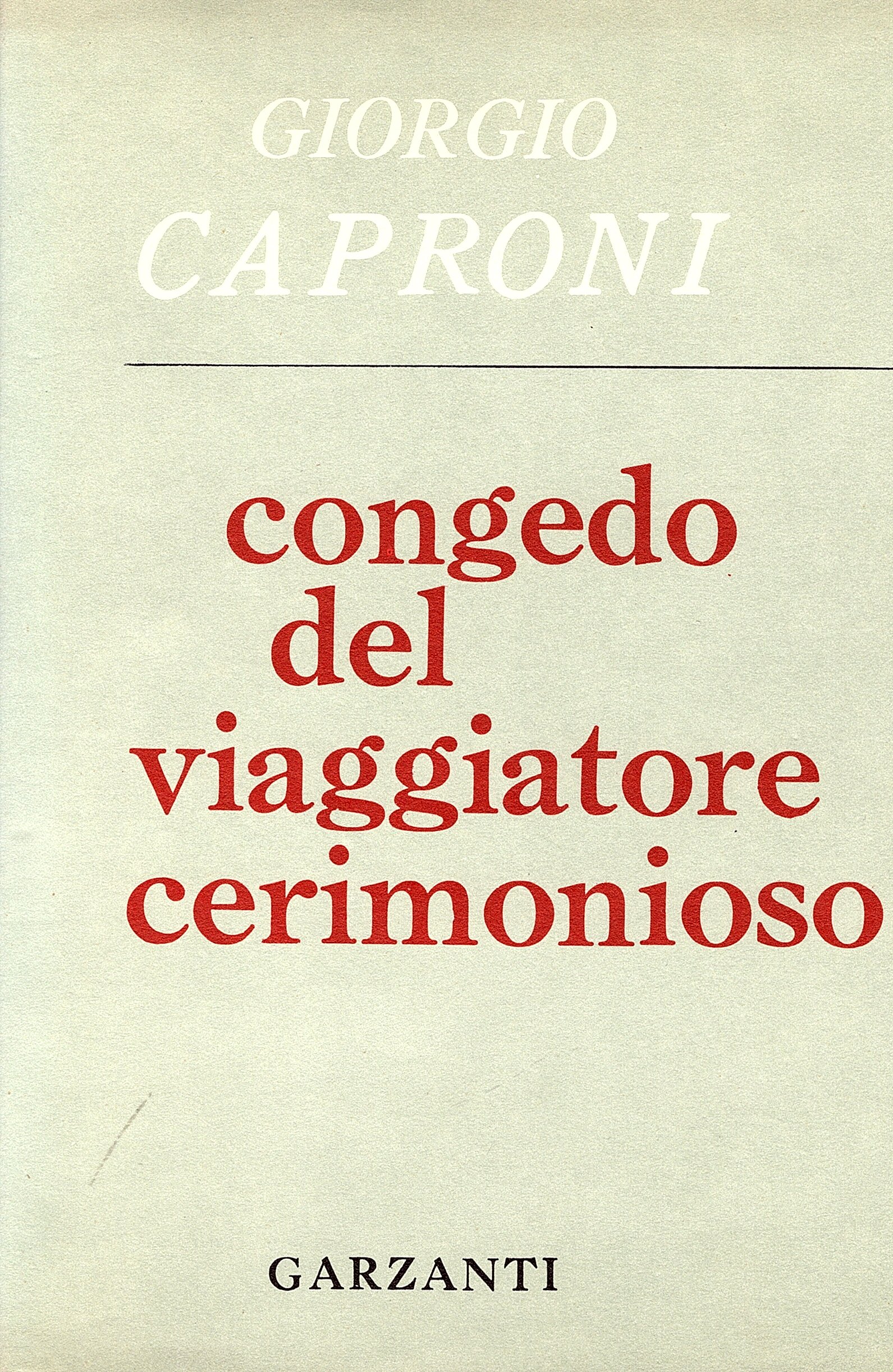 https://www.dblit.ufsc.br/_images/obras/Congedo del viaggiatore cerimonioso & altre prosopopee, Milano, Garzanti, 1965..jpg